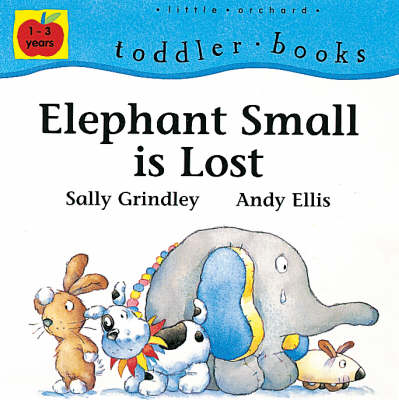 Book cover for Elephant Small Is Lost