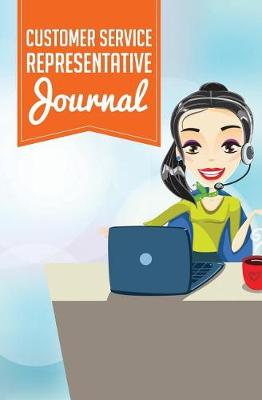 Book cover for Customer Service Representative Journal