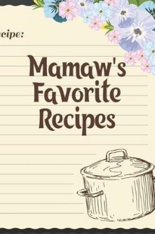 Cover of Mamaw's Favorite Recipes