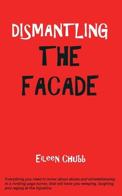 Book cover for Dismantling the Facade.