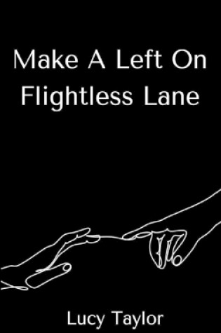 Cover of Make A Left On Flightless Lane