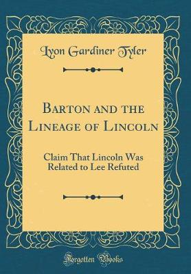 Book cover for Barton and the Lineage of Lincoln