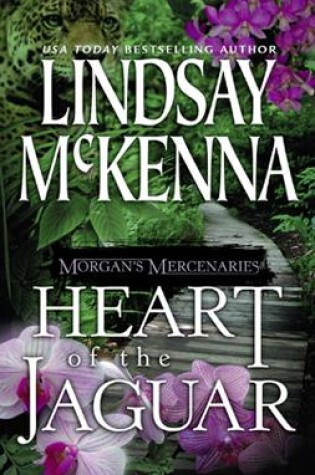 Cover of Morgan's Mercenaries: Heart of the Jaguar