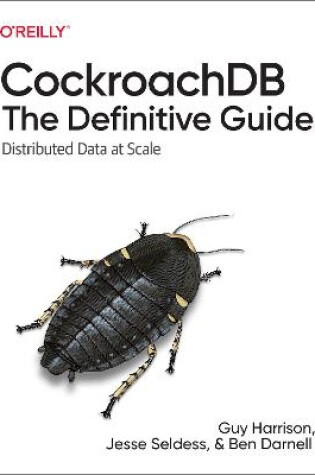 Cover of CockroachDB: The Definitive Guide