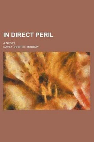 Cover of In Direct Peril; A Novel