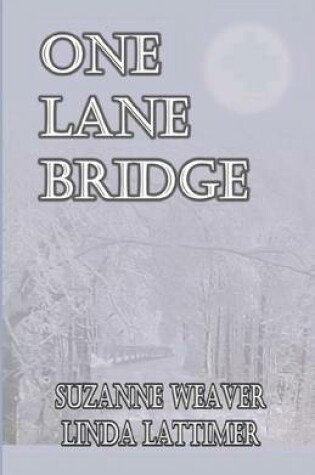 Cover of One Lane Bridge