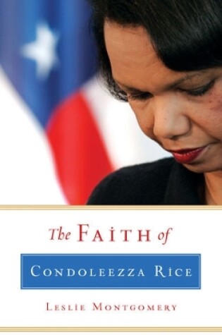 Cover of The Faith of Condoleezza Rice