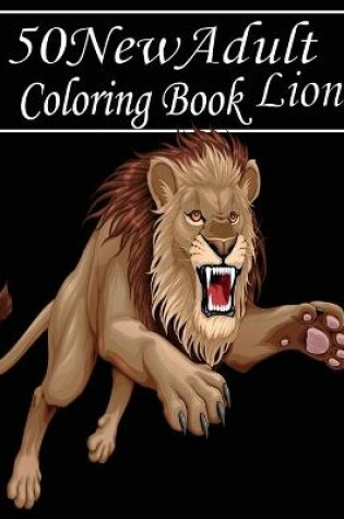 Cover of 50 New Adult Coloring Book