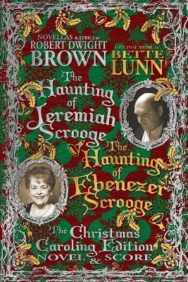 Book cover for The Haunting of Jeremiah Scrooge / The Haunting of Ebenezer Scrooge - Christmas Caroling Edition