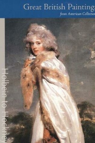 Cover of Great British Paintings from American Collections
