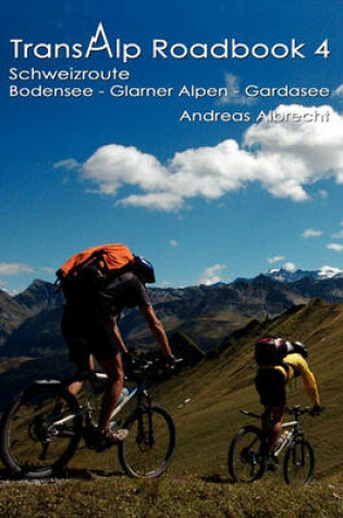Cover of Transalp Roadbook 4 - Schweizroute