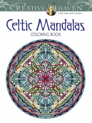 Book cover for Creative Haven Celtic Mandalas Coloring Book