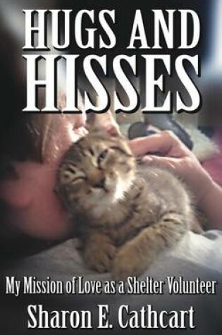 Cover of Hugs and Hisses