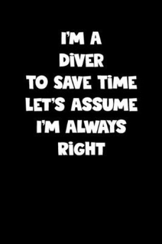 Cover of Diver Notebook - Diver Diary - Diver Journal - Funny Gift for Diver