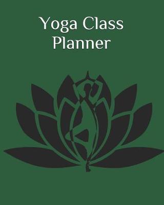 Book cover for Yoga Class Planner