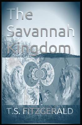 Book cover for The Savannah Kingdom