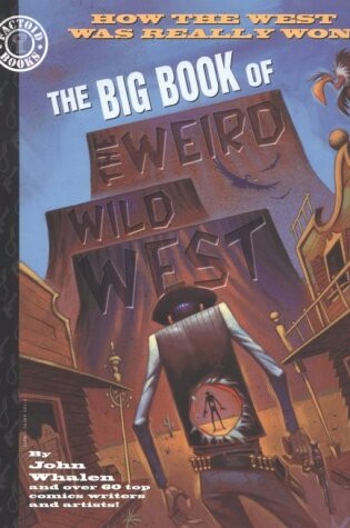 Cover of The Big Book of the Weird Wild West