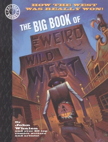 Book cover for The Big Book of the Weird Wild West