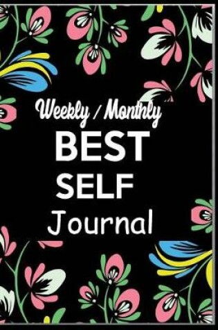 Cover of Weely/Monthly Best Self Journal