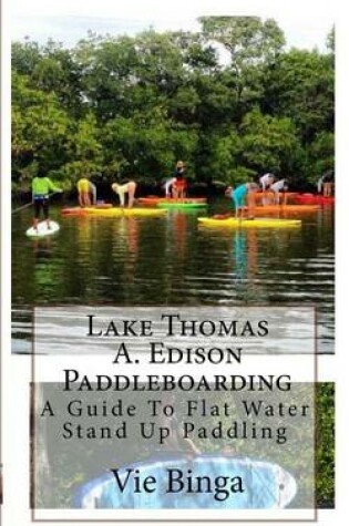 Cover of Lake Thomas A. Edison Paddleboarding