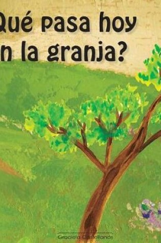 Cover of Que pasa hoy en la granja?