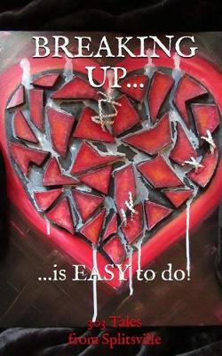 Book cover for Breaking Up Is Easy to Do