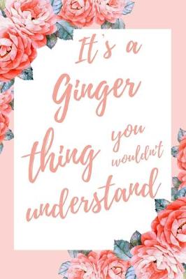 Book cover for It's a Ginger Thing You Wouldn't Understand