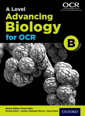 Book cover for A Level Advancing Biology for OCR Student Book (OCR B)