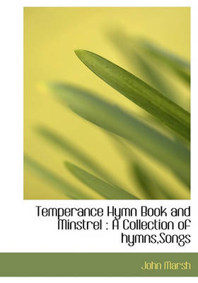 Book cover for Temperance Hymn Book and Minstrel