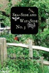 Book cover for Sea-Side and Way-Side No. 3