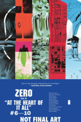 Cover of Zero Volume 2: At the Heart of It All