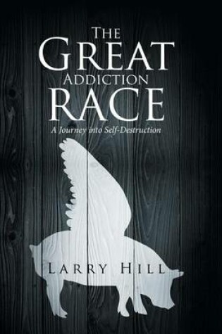 Cover of The Great Addiction Race