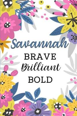 Book cover for Savannah Brave Brilliant Bold