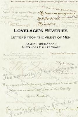 Book cover for Lovelace's Reveries: Letters from the Vilest of Men