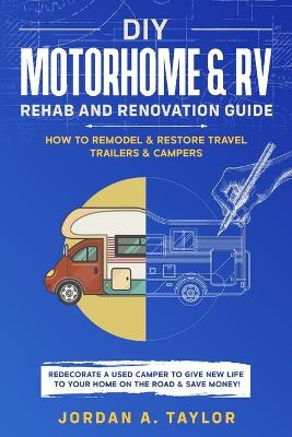 Book cover for DIY Motorhome & RV Rehab and Renovation Guide