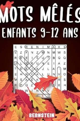 Cover of Mots mêlés enfants 9-12 ans