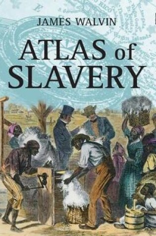 Cover of Atlas of Slavery