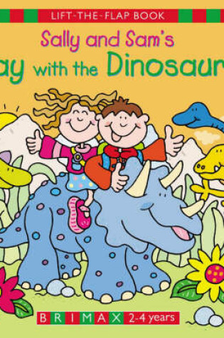 Cover of Sally and Sam's Day with the Dinosaurs