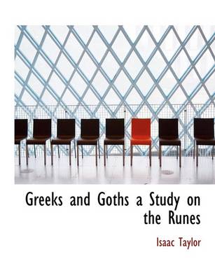 Book cover for Greeks and Goths a Study on the Runes