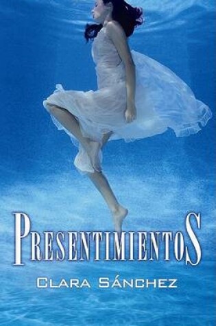 Cover of Presentimientos (Premonitions)