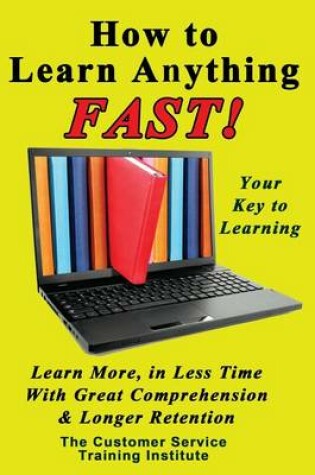 Cover of How to Learn Anything FAST!