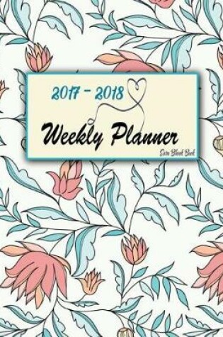 Cover of 2017 - 2018 Weekly Planner