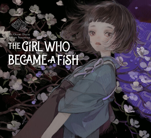 Book cover for The Girl Who Became a Fish: Maiden's Bookshelf