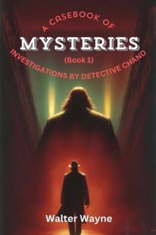 Cover of A Case Book of Mysteries (Book 1)