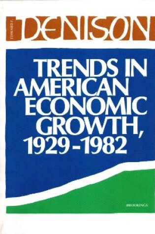 Cover of Trends in American Economic Growth