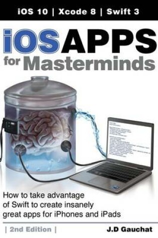 Cover of IOS Apps for Masterminds, 2nd Edition