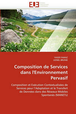 Cover of Composition de Services Dans l''environnement Pervasif