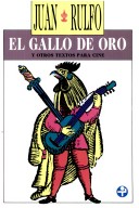 Book cover for El Gallo de Oro y Otros Textos Para Cine