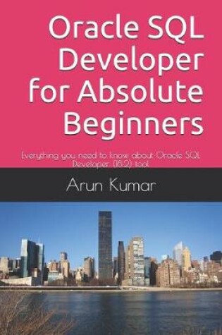 Cover of Oracle SQL Developer for Absolute Beginners