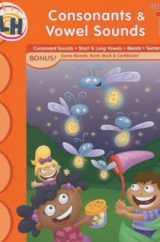 Cover of Consonants & Vowel Sounds, Grade 1